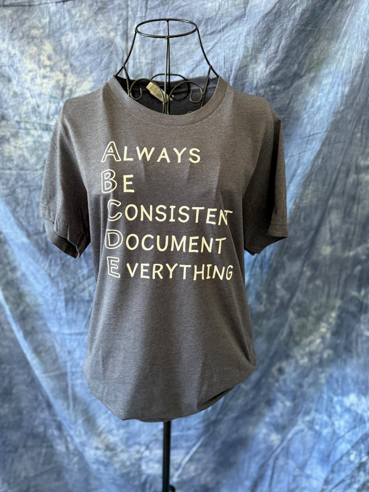 ABC's Of HR - Always Be Consistent Document Everything T-Shirt - Tee