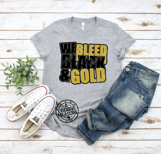 We Bleed Black And Gold Shirt - School Pride T-Shirt - Team Colors - Spirit Wear - Athletic Colors - Black Gold School Spirit - Team Spirit