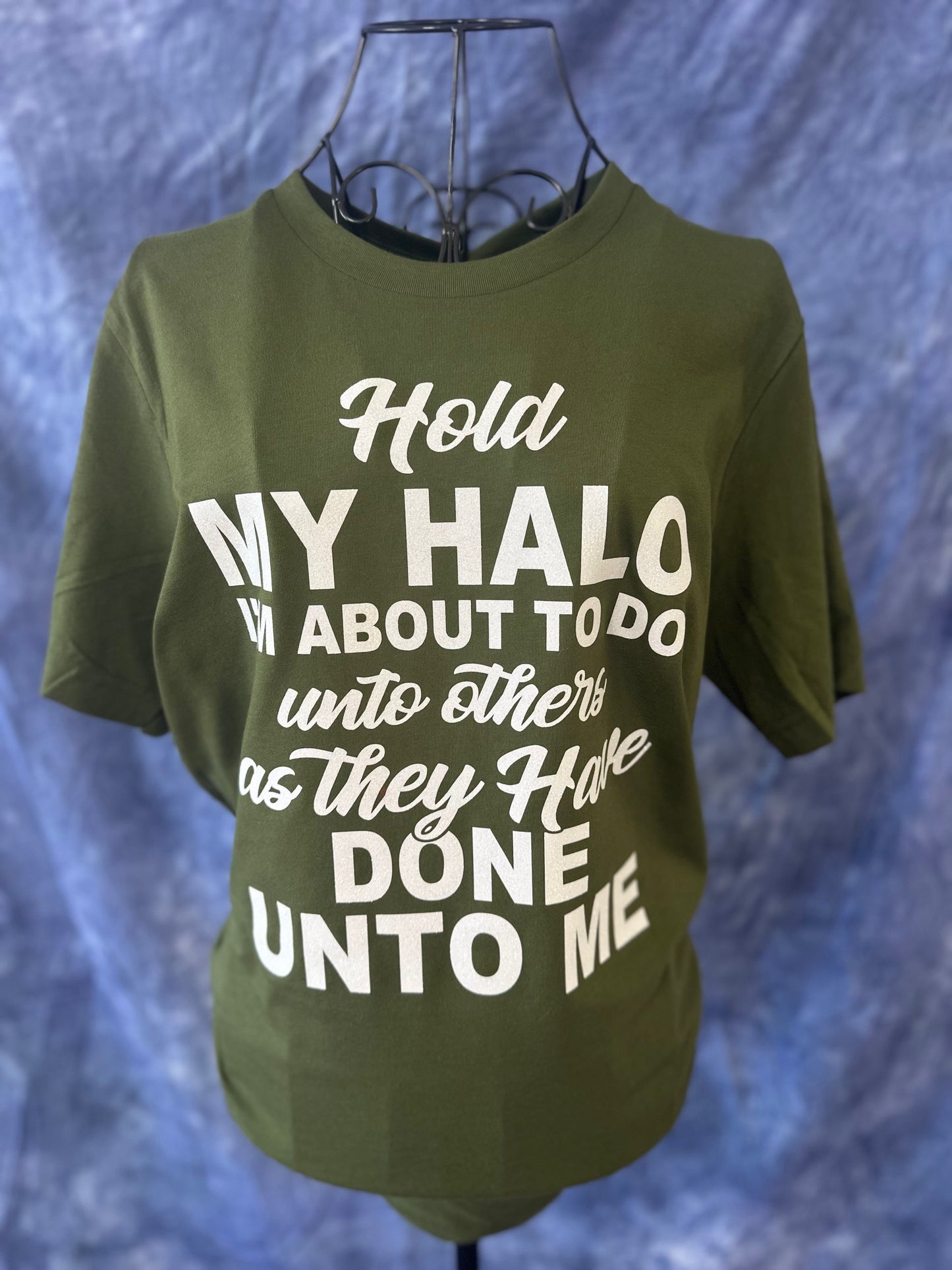 Hold My Halo Shirt - I'm About To Do Unto Others As They Have Done Unto Me T-Shirt - Funny - Humor - Golden Rule - Sassy - Snarky - Revenge Tee
