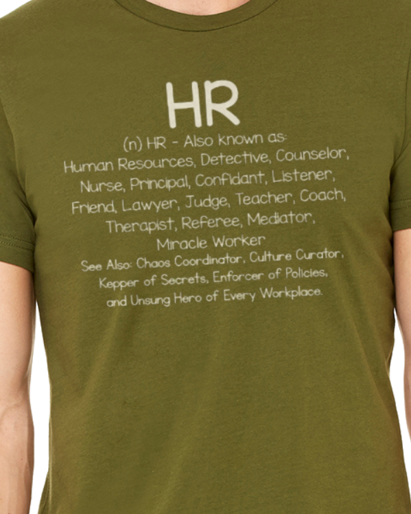 Human Resources Defined T-Shirt - HR Shirt
