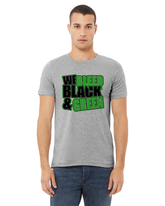 We Bleed Black And Green Shirt - School Pride T-Shirt - Team Colors - Spirit Wear - Athletic Colors - Black And Green School Spirit - Team Spirit