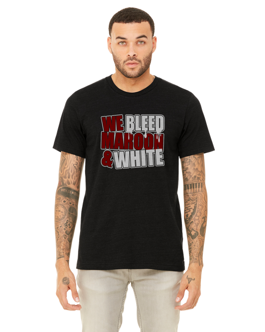 We Bleed Maroon And White Shirt - School Pride T-Shirt - Team Colors - Spirit Wear - Athlete